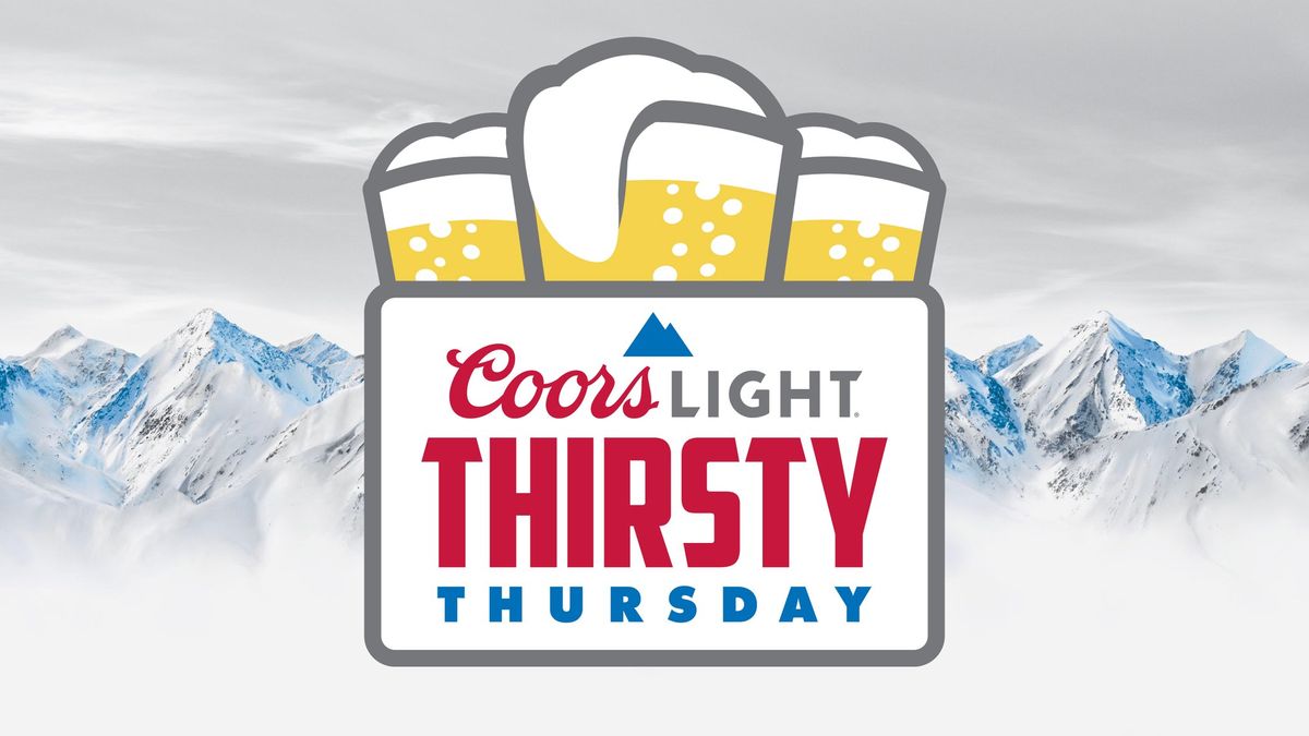 Coors Light Thirsty Thursday