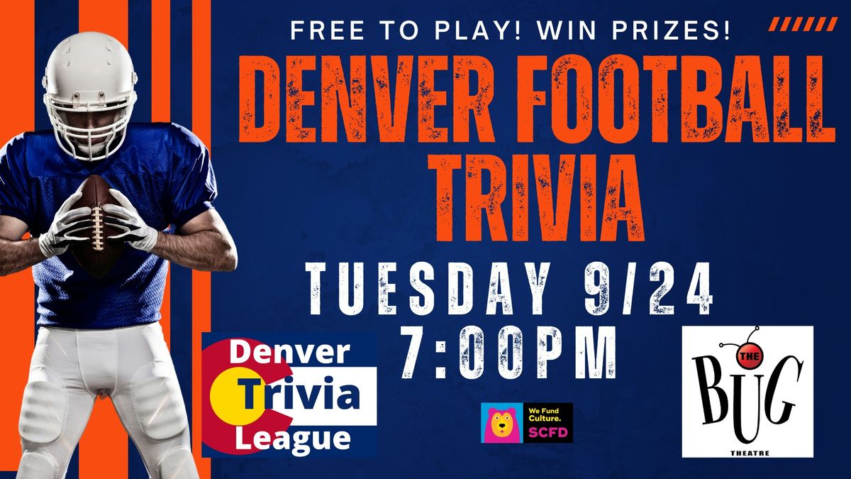 Denver Football Trivia!