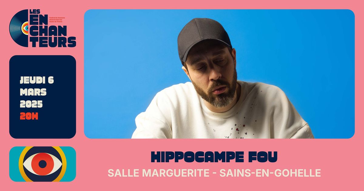 HIPPOCAMPE FOU + GUEST - 6 MARS 2025 - SAINS-EN-GOHELLE