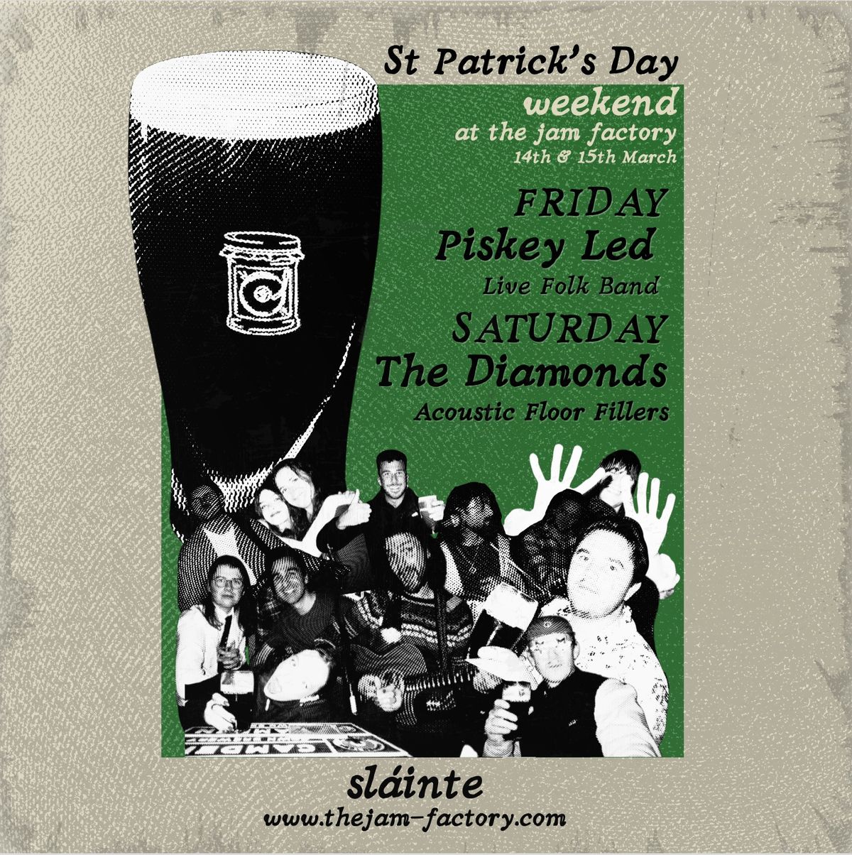 St Patrick\u2019s Weekend @ The Jam Factory