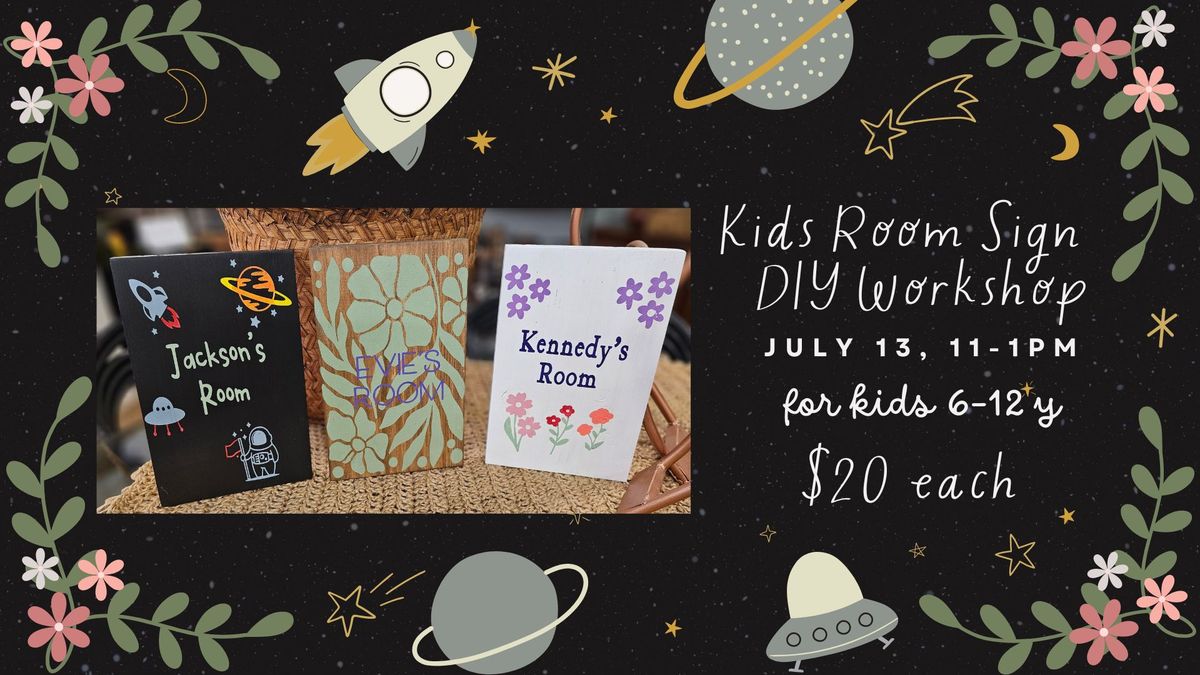 Kids Room Sign DIY Workshop with Just a Girl & Her Tools