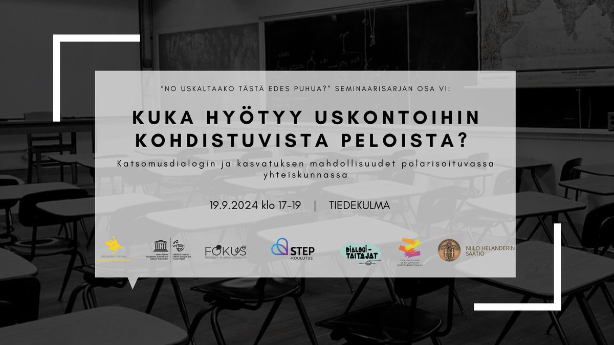 Seminaari: Kuka hy\u00f6tyy uskontoihin kohdistuvista peloista? 