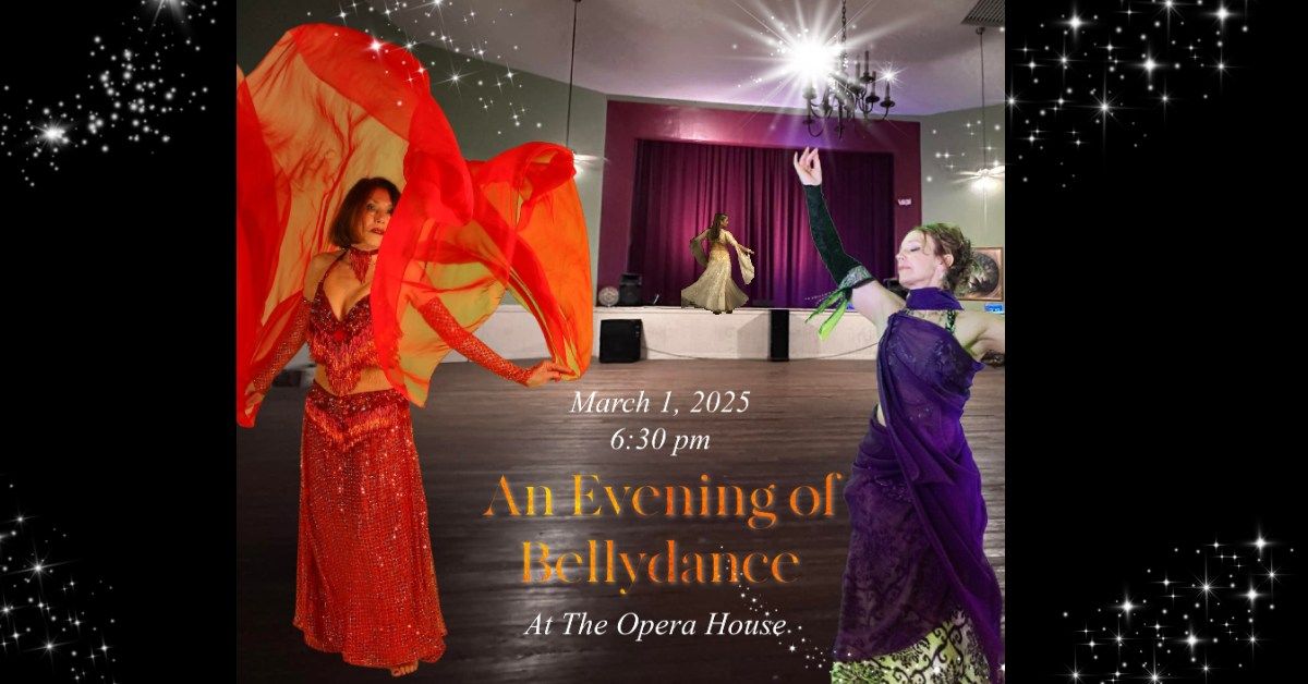 Evening of Bellydance at The Opera House