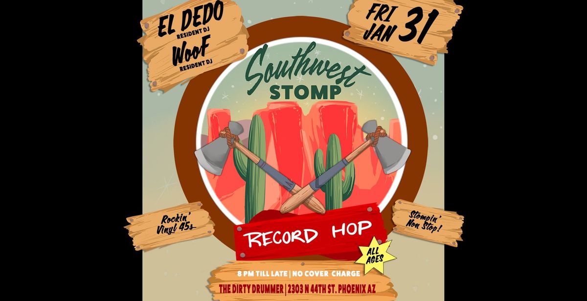 Southwest Stomp - Monthly Rockin' Record Hop