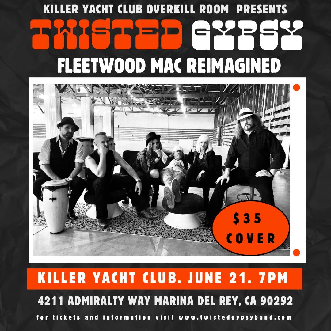 FLEETWOOD MAC TRIBUTE Twisted Gypsy at Killer Yacht Club 