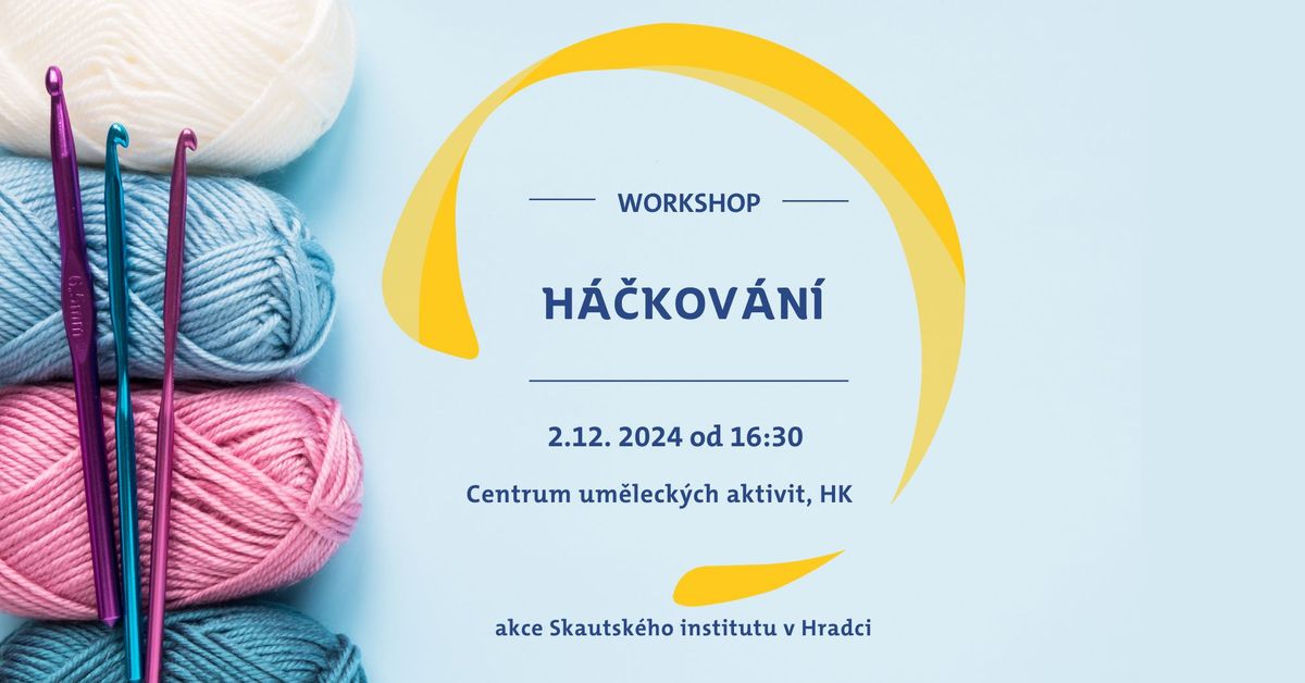 workshop h\u00e1\u010dkov\u00e1n\u00ed