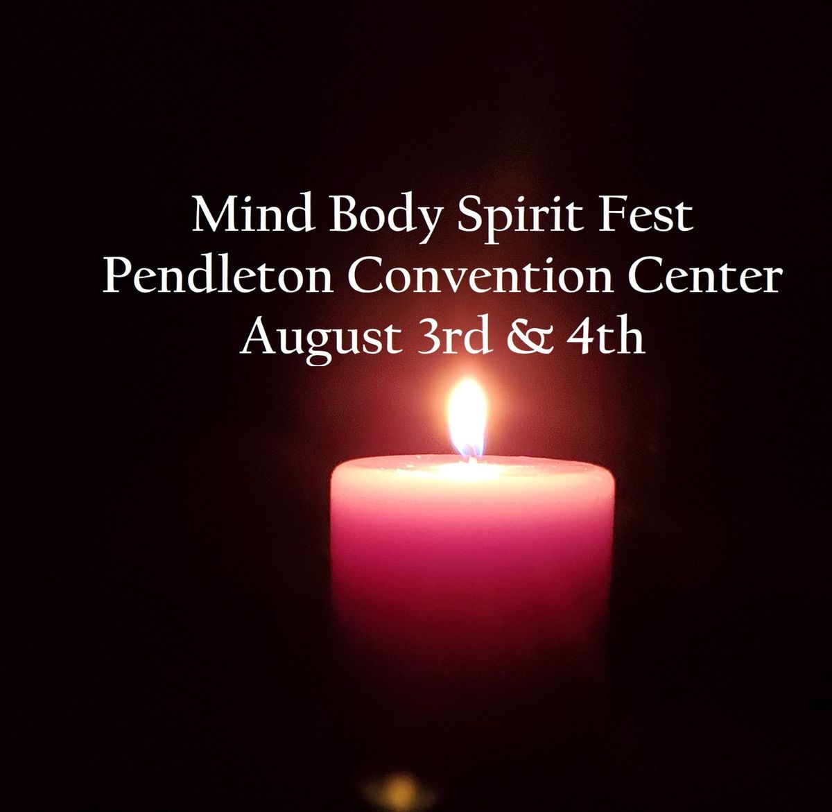 Mind Body Spirit Fest Pendleton 2024