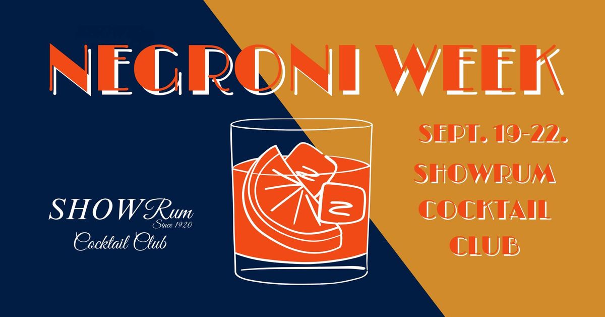 ShowRum: Negroni Week