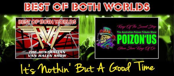 Best Of Both Worlds Van Halen Show Poizonus Australian Poison Tribute Show Live Hard Rock Cafe Hard Rock Cafe Sydney 13 March 21