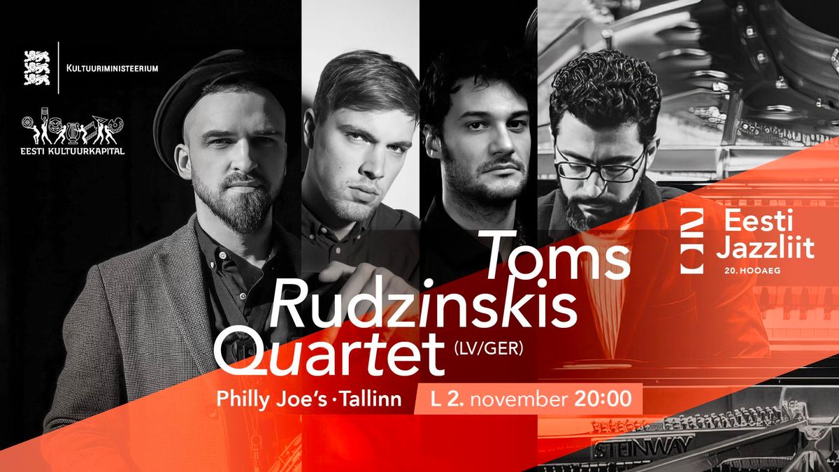 Jazzliit 20 ja Philly Joe\u2019s LIVE | Toms Rudzinskis Quartet (LV\/GER)