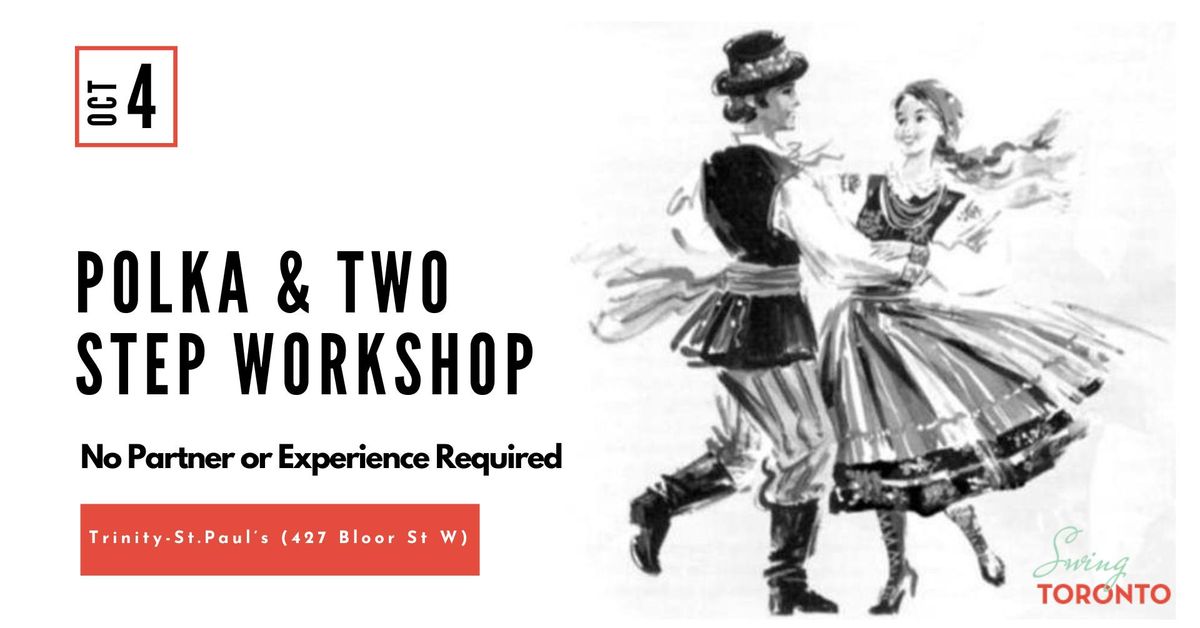 Polka & Two Step Workshop!