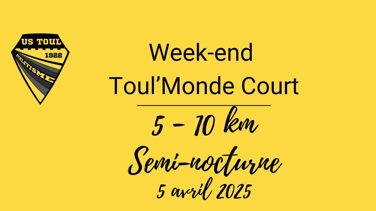 Toul'Monde Court - 5 et 10km semi nocturne