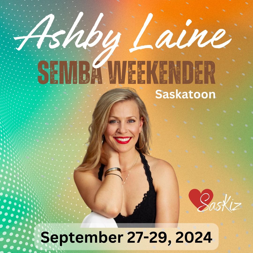 Semba Weekender with Ashby Laine