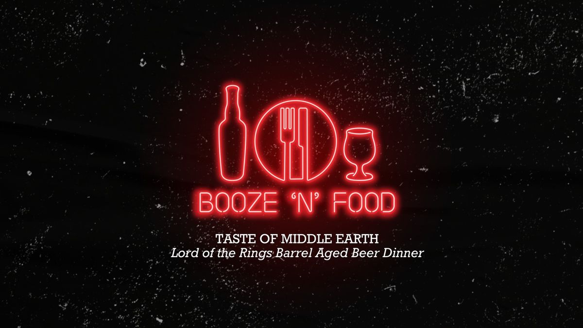 Booze 'N' Food 2024 - Taste of Middle Earth