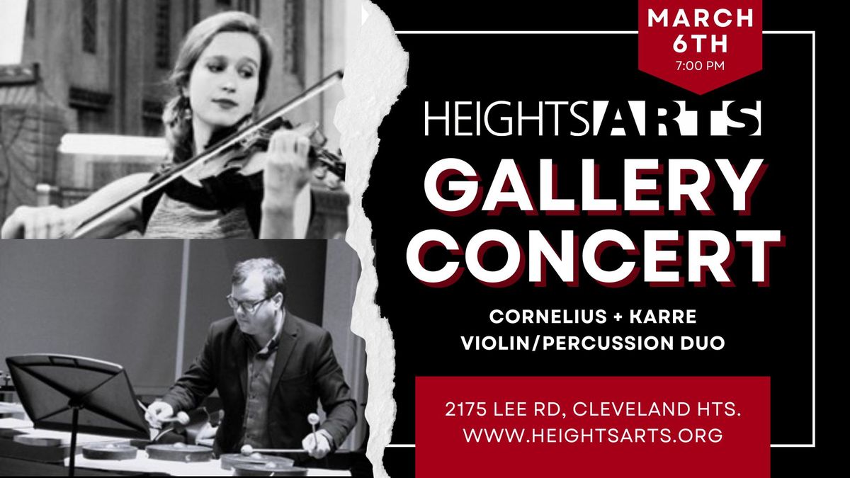 Gallery Concert: Cornelius + Karre violin\/percussion duo