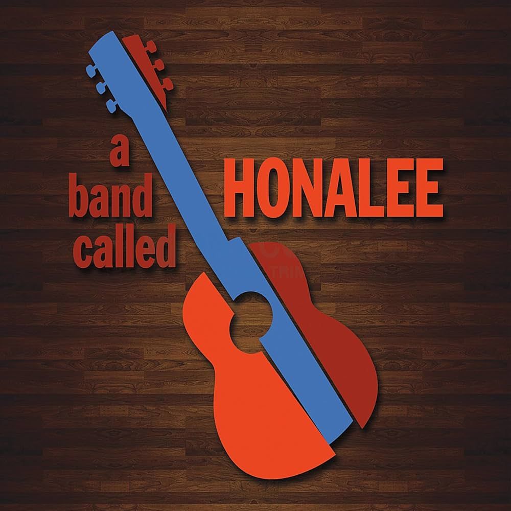 A Band Called Honalee