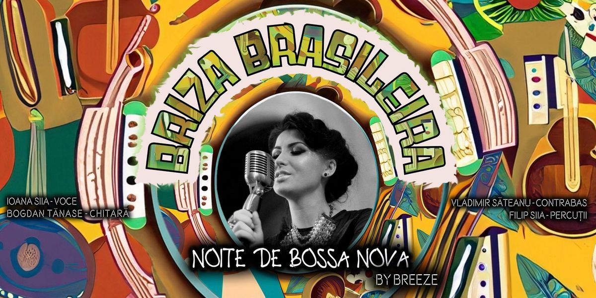 \u201cBRIZA BRASILEIRA: NOITE DE BOSSA NOVA\u201d BY BREEZE