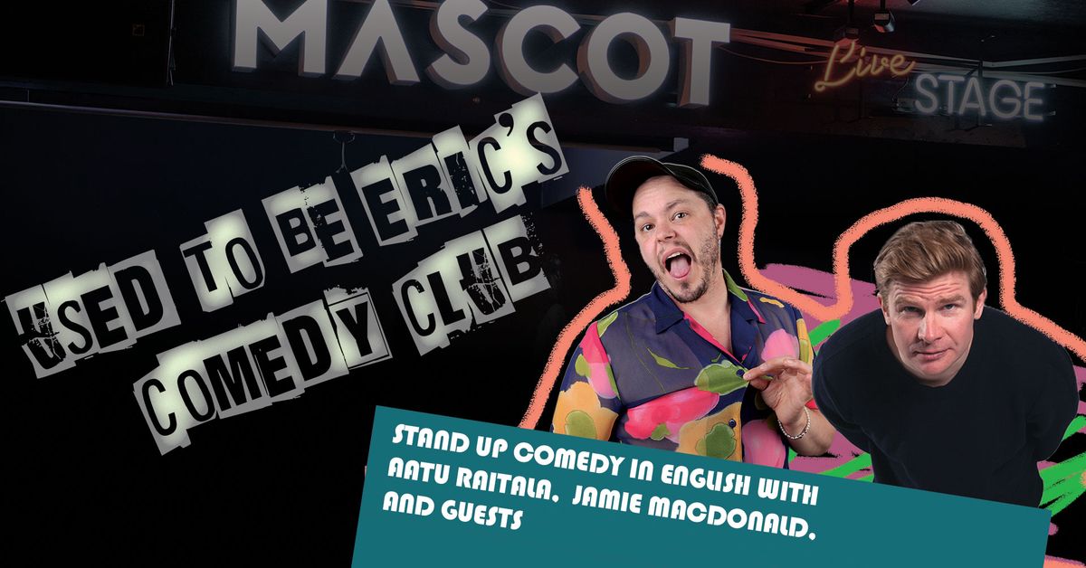 Used to be Eric's Comedy Club - Stand-up in English in Helsinki!
