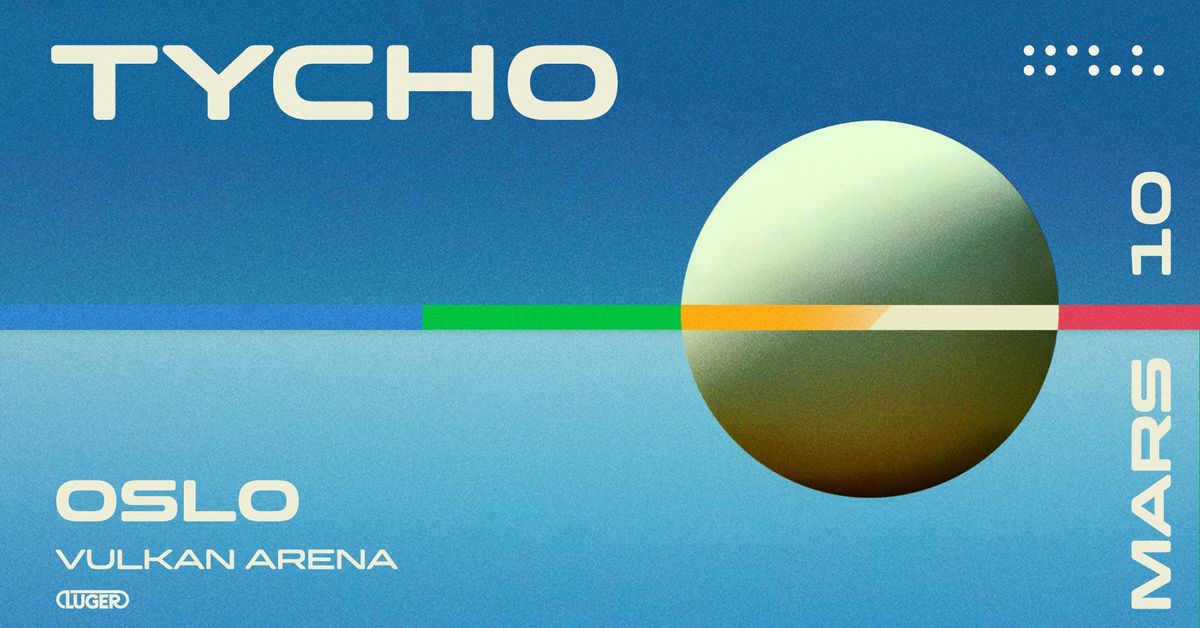 Tycho \/\/ Vulkan Arena \/\/ Pres. av Luger 