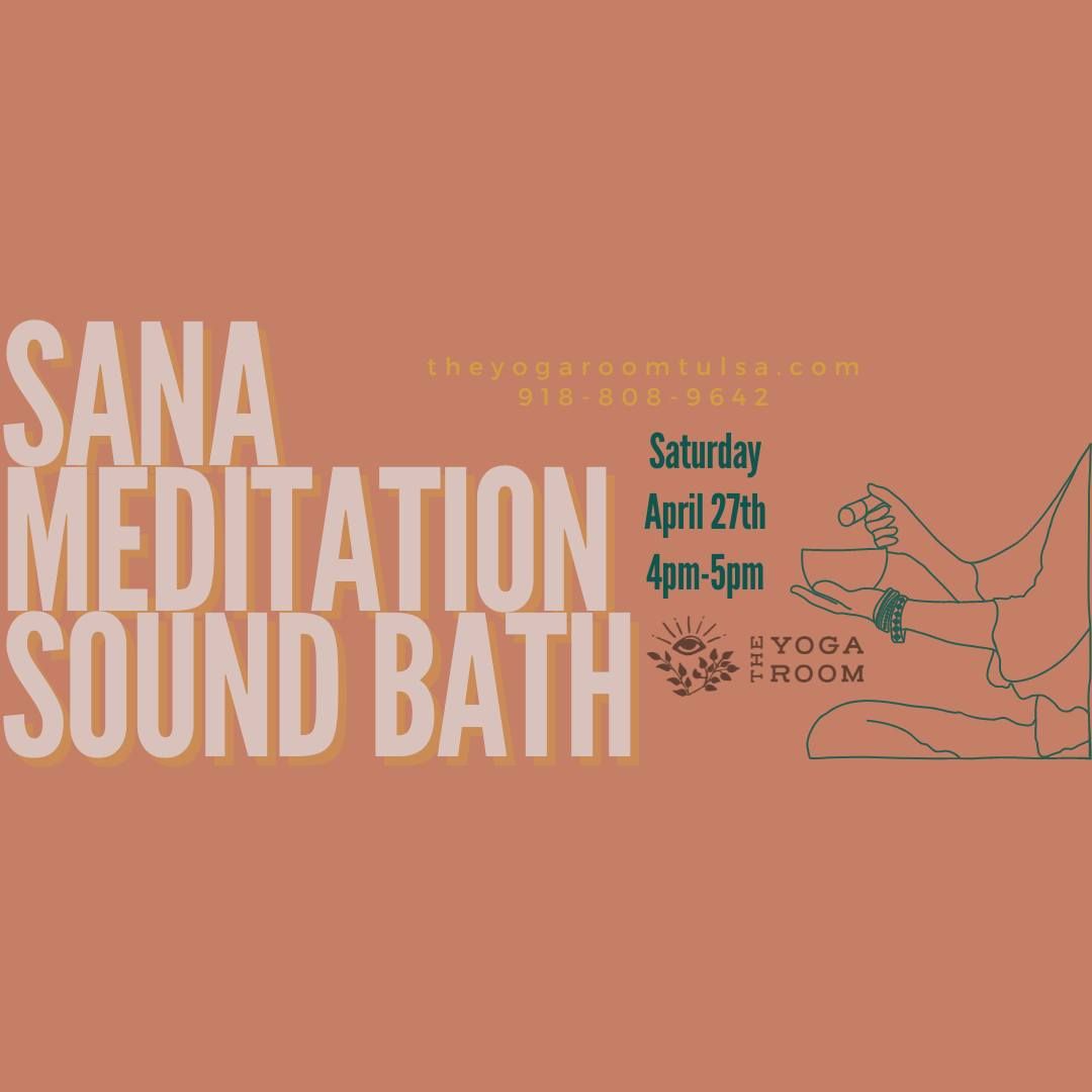 Sana Meditation Sound Bath