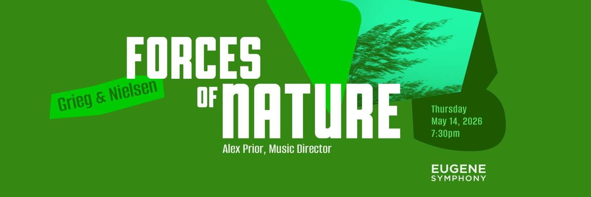 Eugene Symphony: Forces of Nature - Grieg and Nielsen