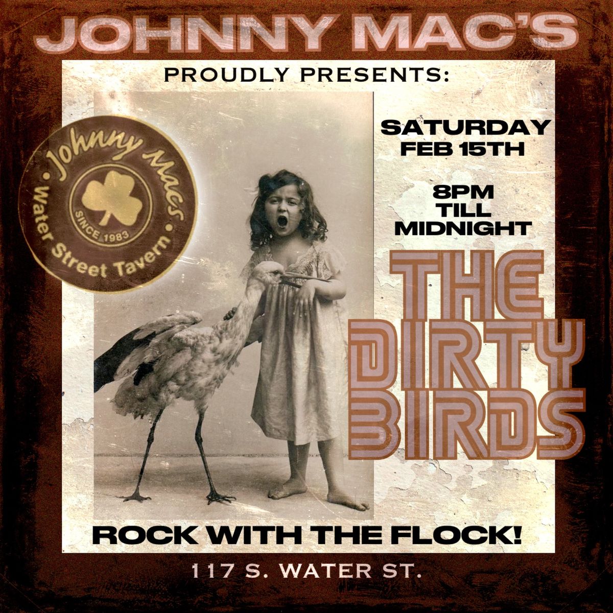 The Dirty Birds Return To Johnny Mac\u2019s!!