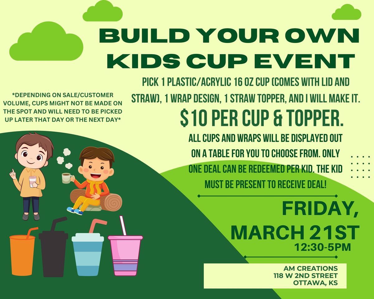 Build Your Own Kids Cup Event 