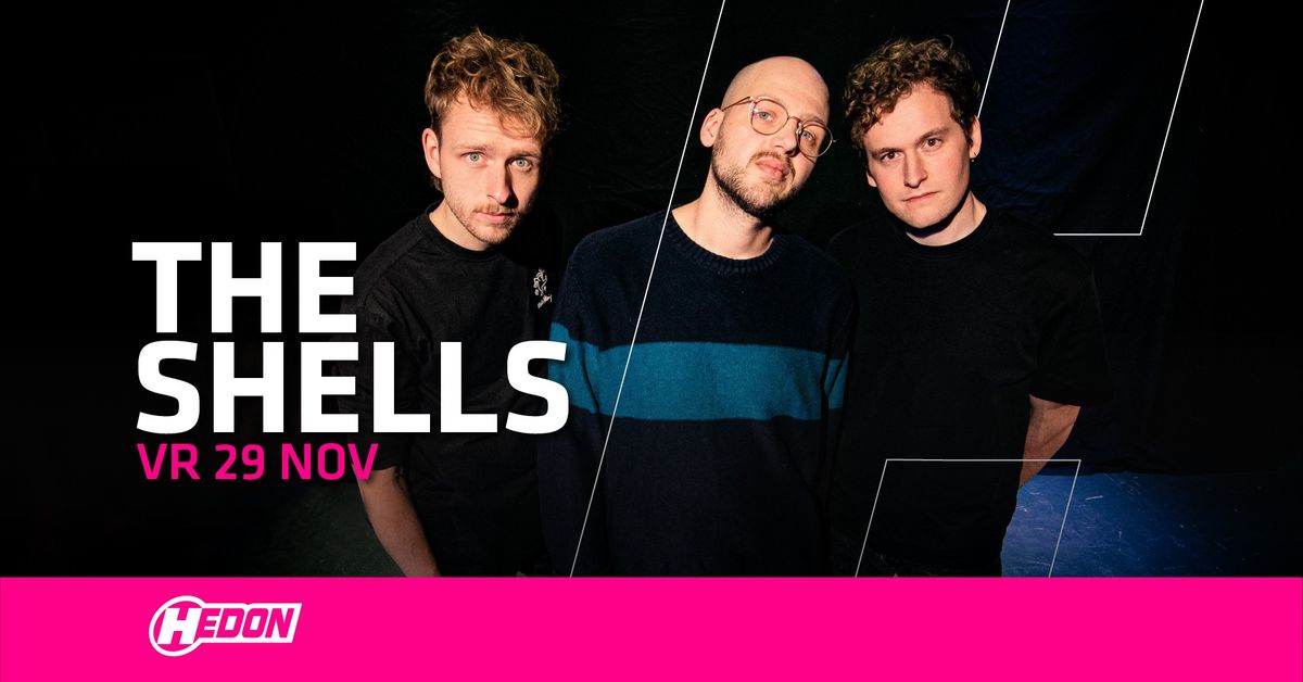 THE SHELLS | HEDON ZWOLLE