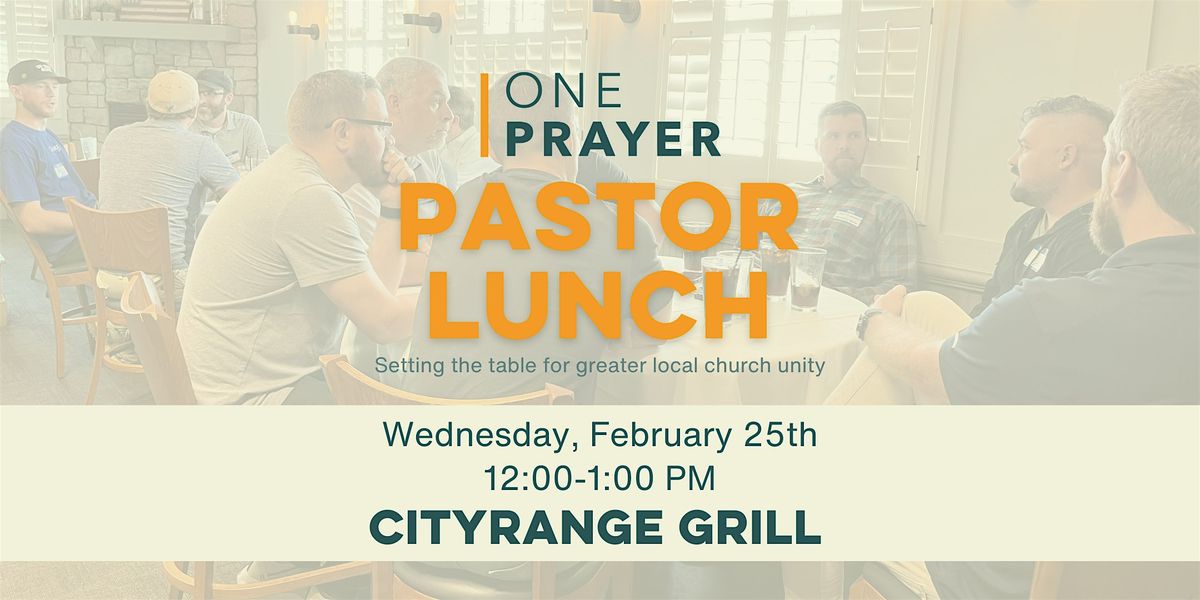 ONE Prayer Pastor Lunch
