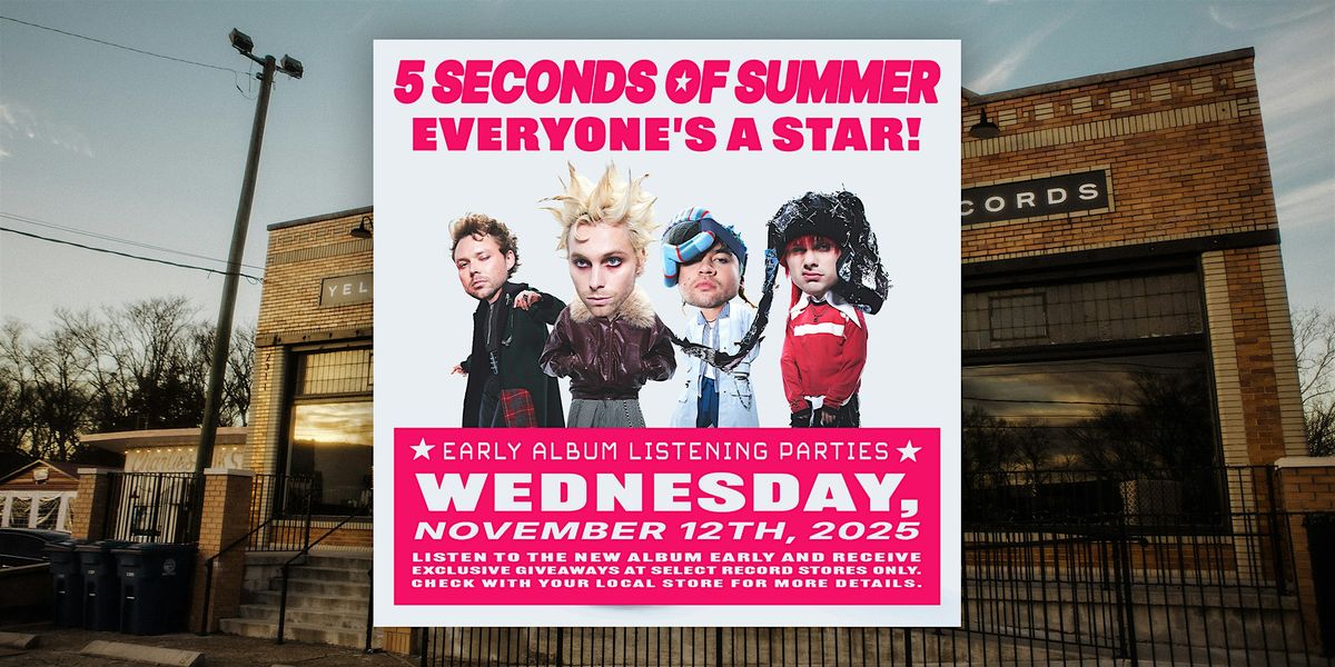 5 Seconds of Summer - Early Listening Party!