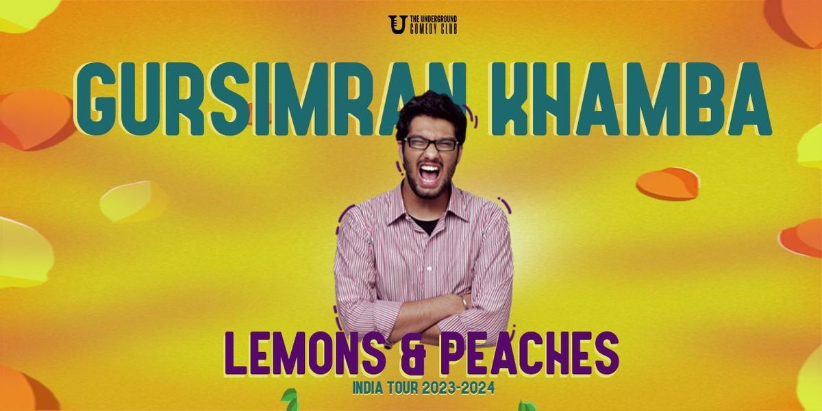 Lemons & Peaches - Gursimran Khamba