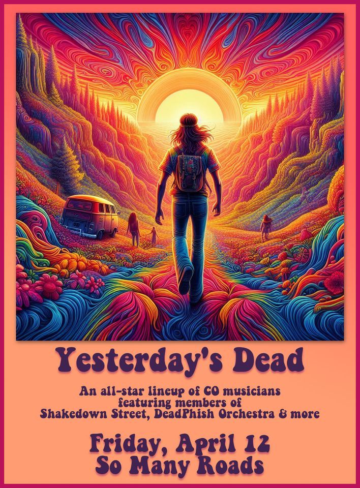 Yesterday's Dead (Grateful Dead tribute) @ So Many Roads