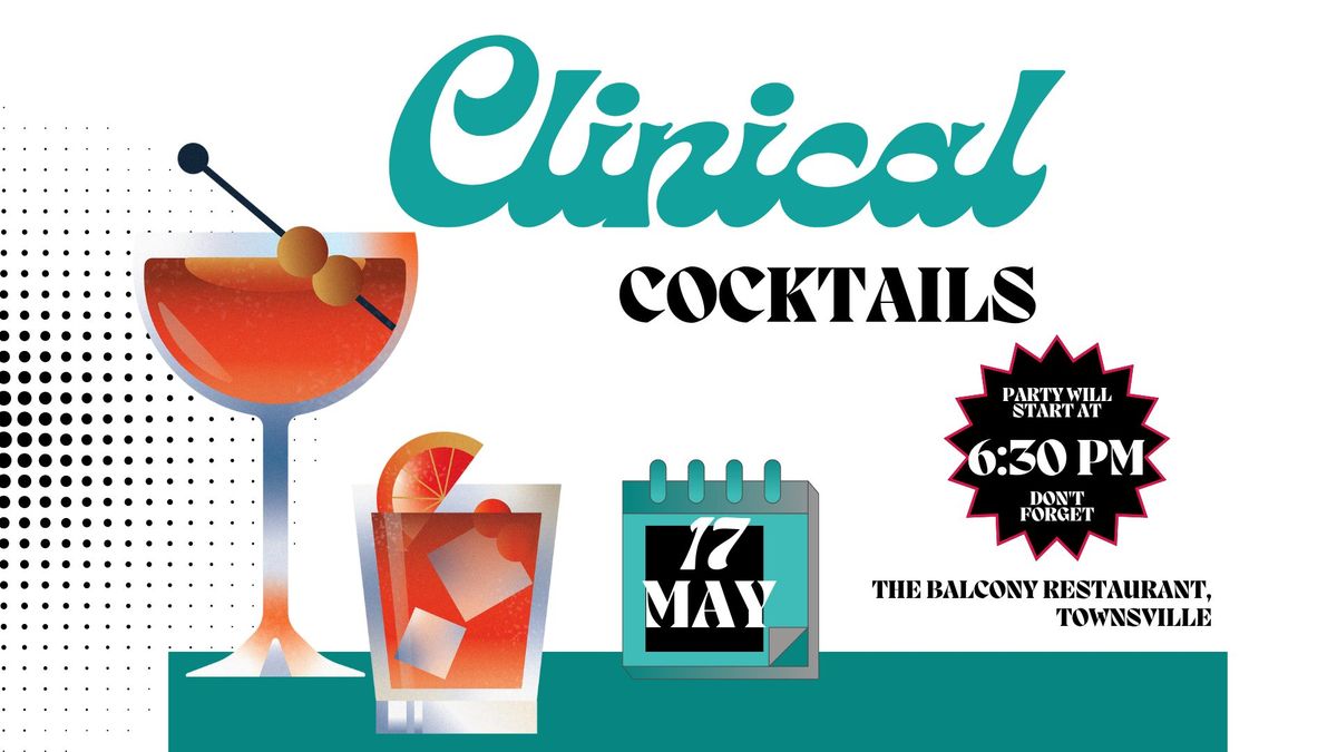 Townsville Clinical Cocktails