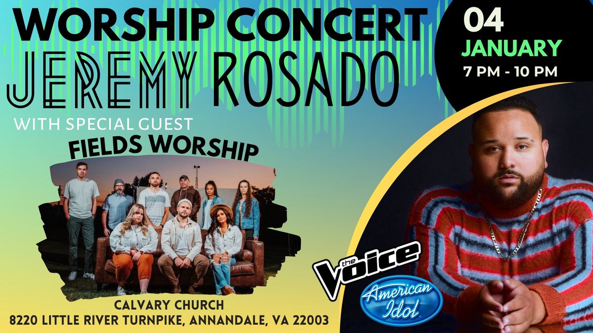 Jeremy Rosado Live (W\/ Special Guest Fields Worship)