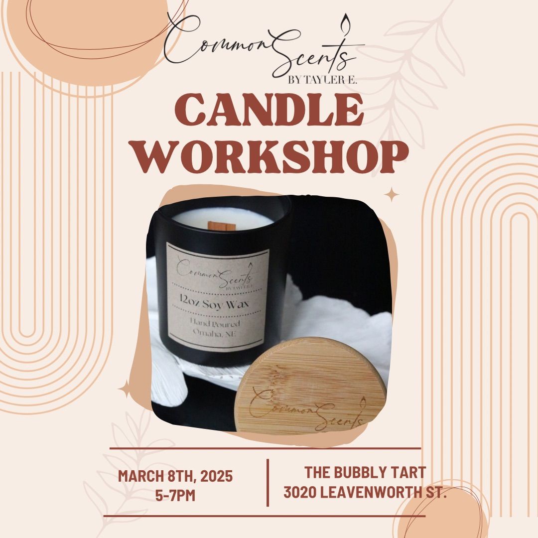 CommonScents Candle Workshop at The Bubbly Tart