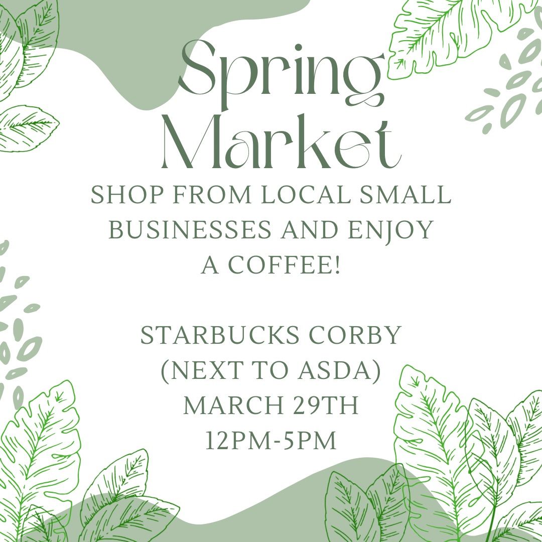 Starbucks Spring Small Business Market \ud83c\udf3a 