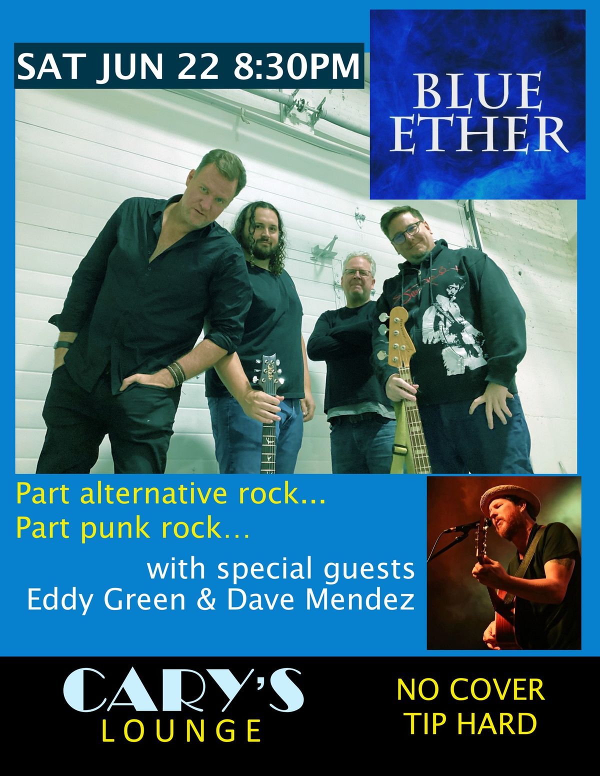 Blue Ether w\/ guests Eddy Green & Dave Mendez at Cary's Lounge