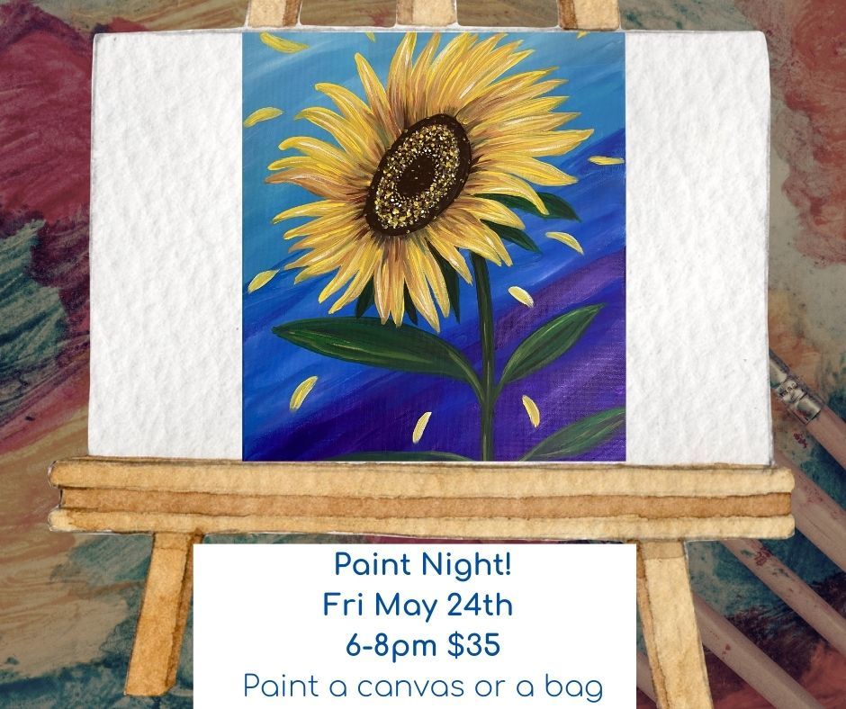 Sunflower Paint Night! $35