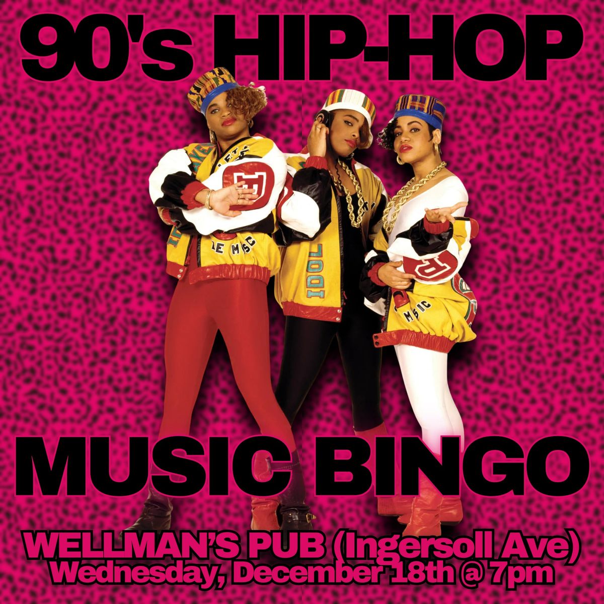 90's Music Bingo (Hip-Hop) @ Wellman's Pub (Ingersoll Ave-Des Moines, IA) \/ Wed Dec 18th @ 7pm