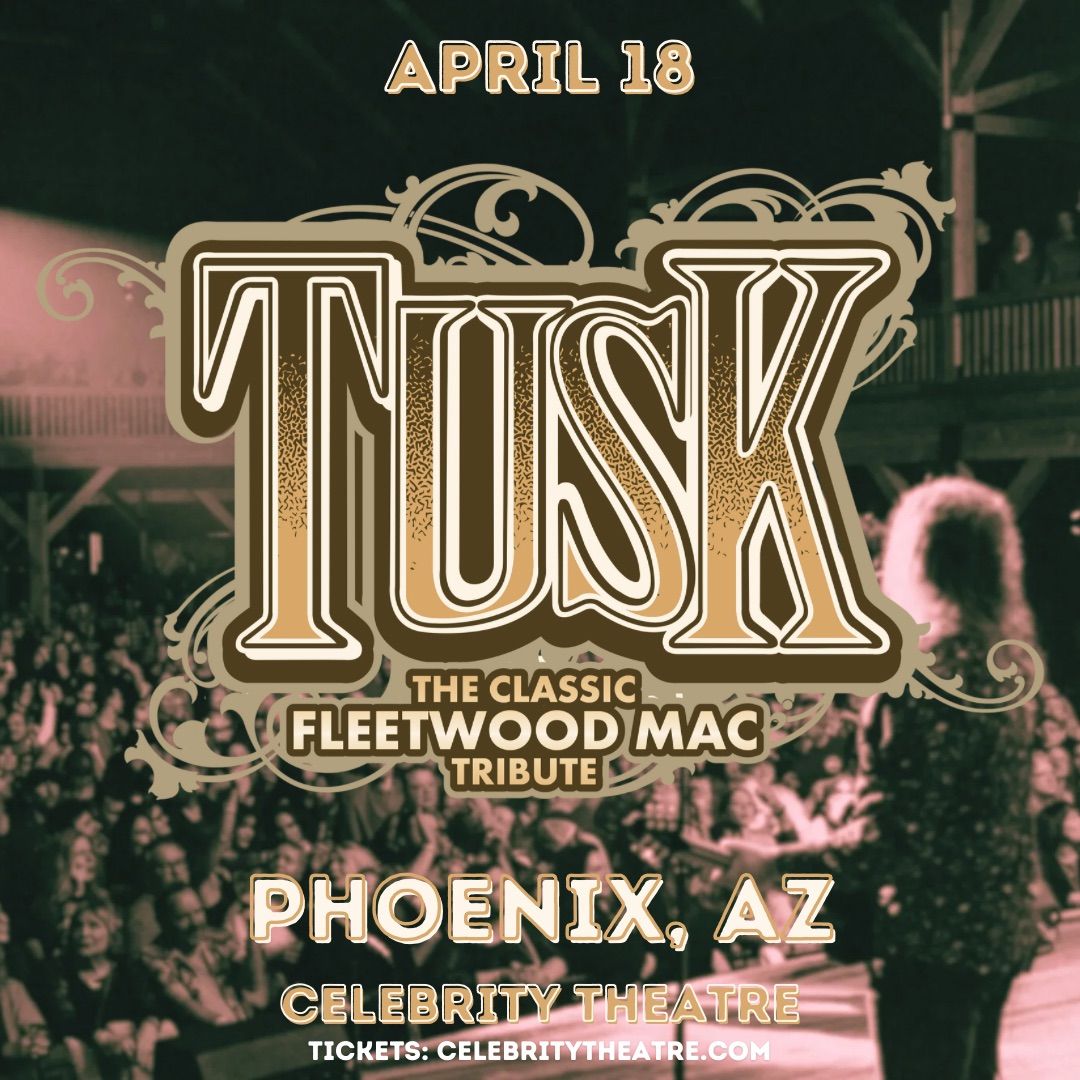 Tusk: The Classic Tribute to Fleetwood Mac