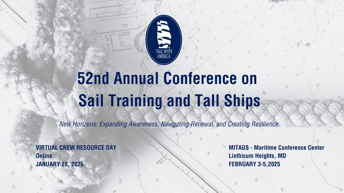 52nd Annual Conference on Sail Training and Tall Ships