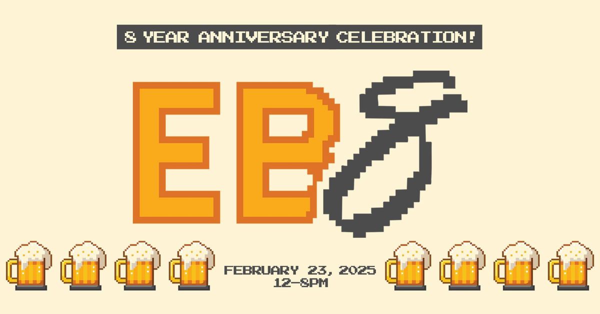 East Brother Beer Co's 8 Year Anniversary Celebration