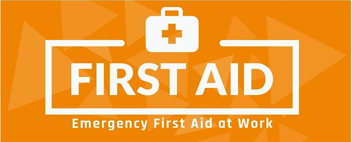 Emergency First Aid at Work