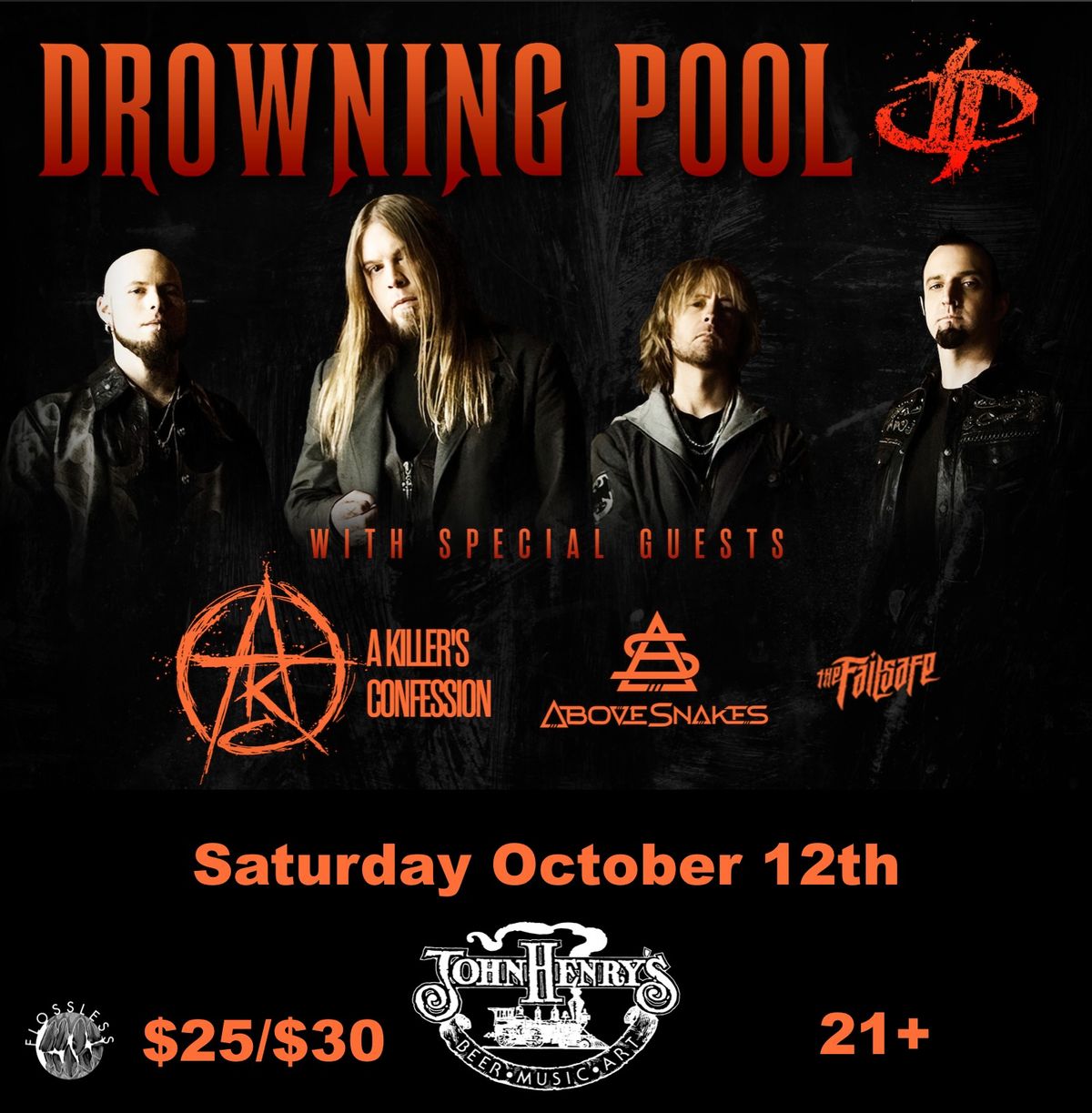 Drowning Pool w\/A Killer's Confession, Above Snakes, The Failsafe