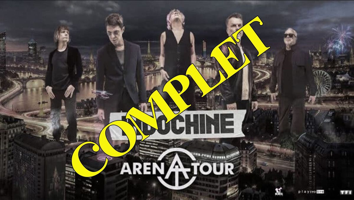 Concert d'Indochine \u00e0 Bruxelles (Ticket & Car) [by Chi\u00e8vres On Tour] (115 EUR - Cat.1)