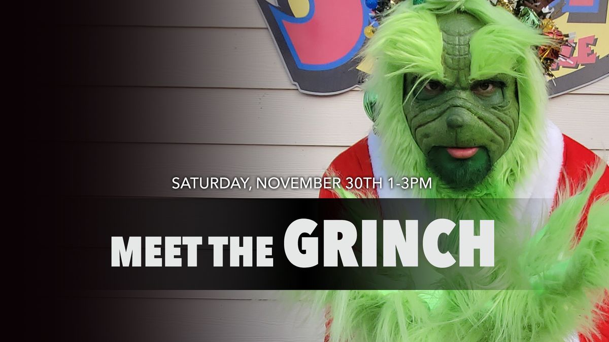 Meet the Grinch! 