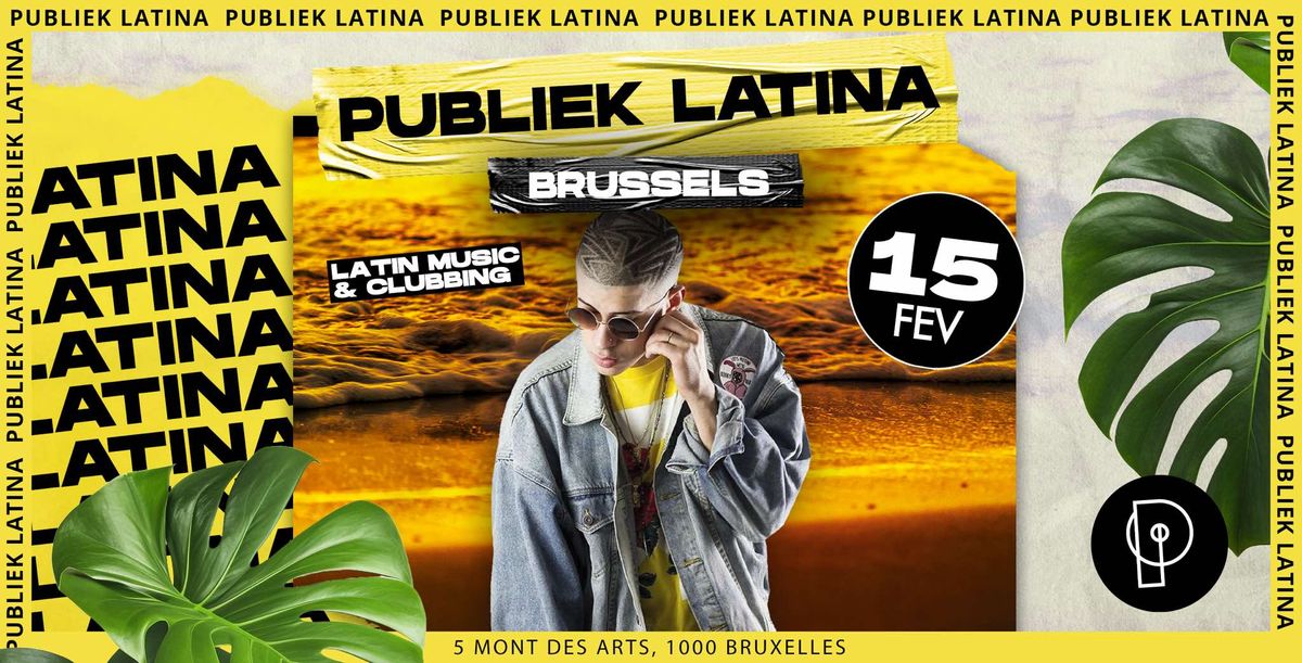 Publiek Latina x 15.02.24 x Plein Publiek Bruxelles