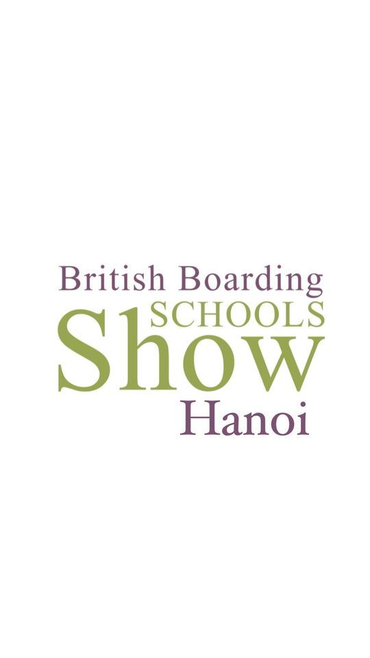 British Boarding Schools Show Hanoi