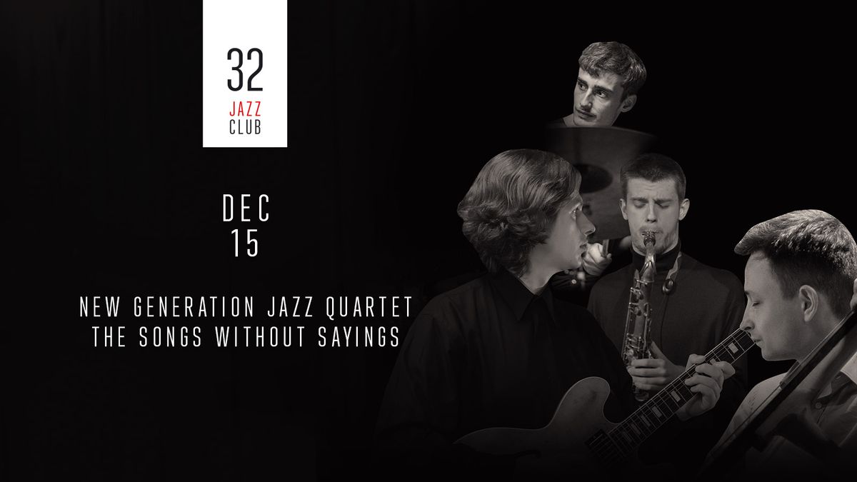 New Generation Jazz Quartet - The Songs Without Sayings