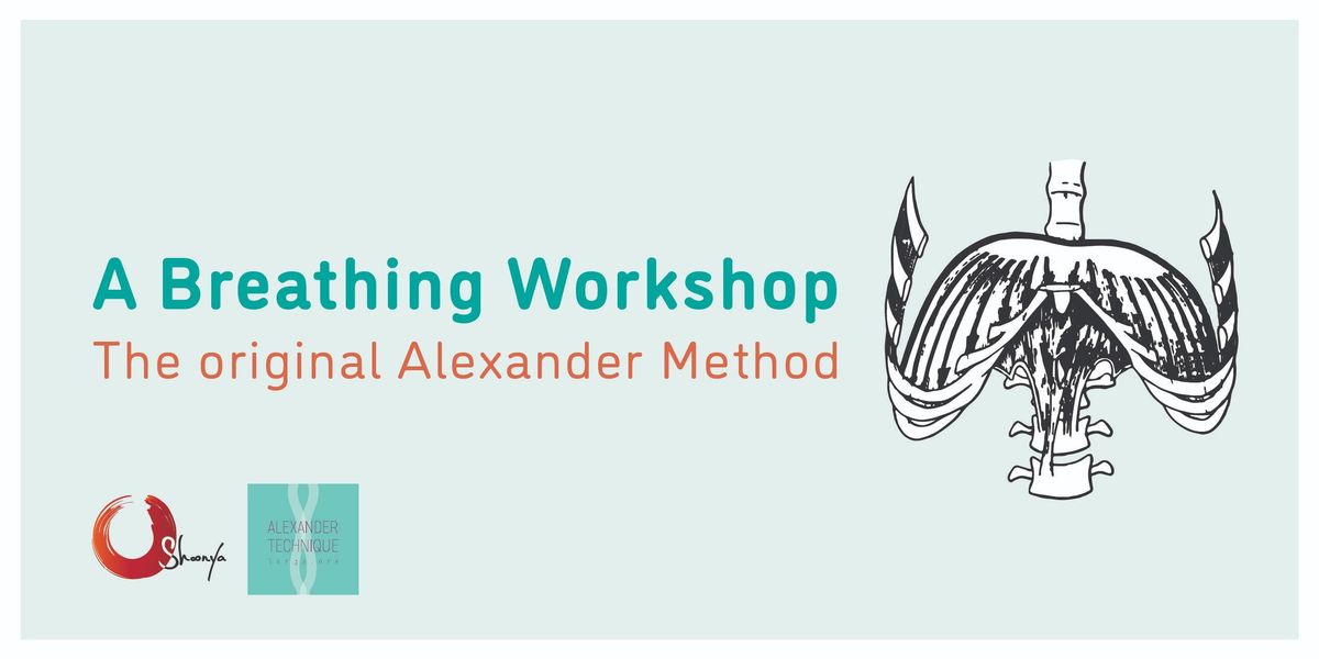 A Breathing Workshop-The Original Alexander Method